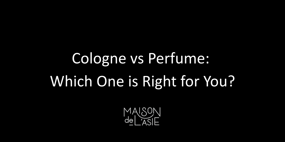 Cologne vs Perfume: Which One is Right for You?