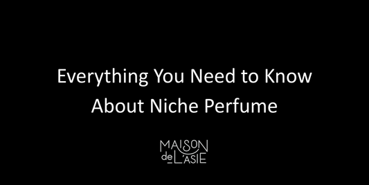 Everything You Need to Know About Niche Perfume