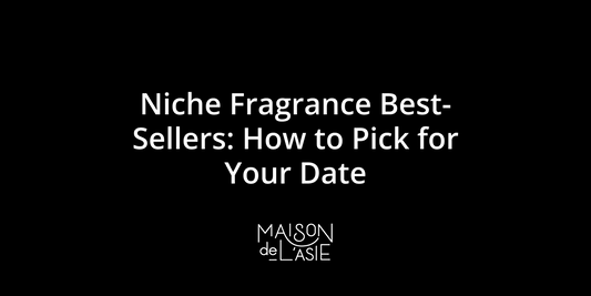 Niche Fragrance Best-Sellers: How to Pick for Your Date